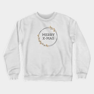 Merry Christmas and a Happy New Year Crewneck Sweatshirt